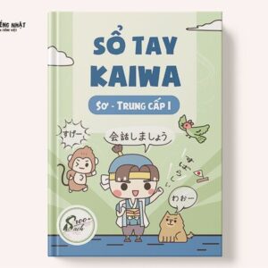 Sổ tay Kaiwa Sơ trung cấp I (Sổ tay hội thoại I )