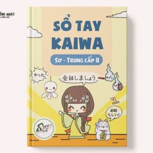 Sổ tay Kaiwa Sơ trung cấp II (Sổ tay hội thoại II)