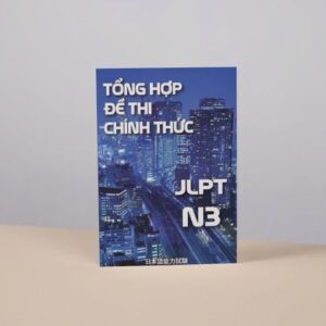 Tổng hợp đề thi chính thức N3 (2013-2023)