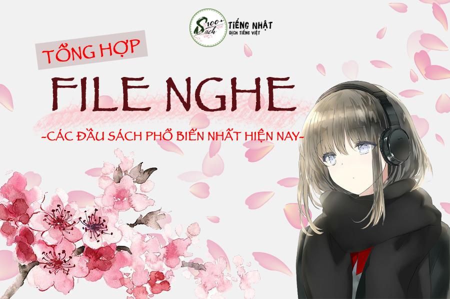 Tổng hợp file nghe của tất cả các Sách luyện JLPT N5 đến N1