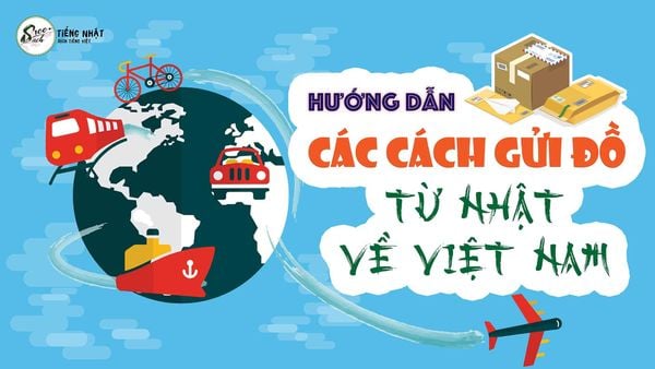 Gửi đồ từ Nhật về Việt Nam