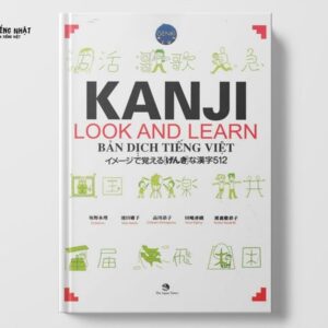 Kanji Look and Learn N4.5 Tiếng Việt