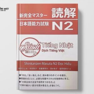 Shinkanzen Master N2 Dokkai (Đọc hiểu) - Dịch 100% tiếng Việt