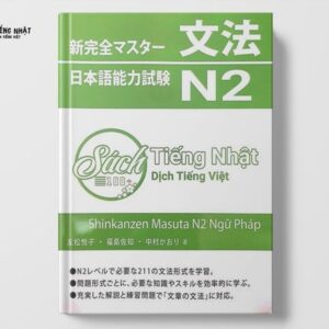 Shinkanzen Master N2 Bunpou (Ngữ pháp) - Dịch 100% Tiếng Việt