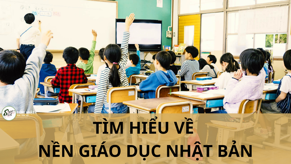 tim_hieu_ve_nen_giao_duc_nhat_ban_e4c5e8b0df284569bd704e04c715b121_grande-1