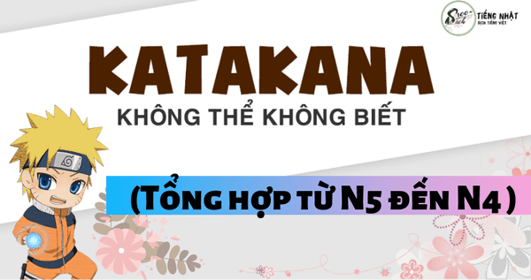 Học tiếng Nhật Katakana từ vựng N5, N4