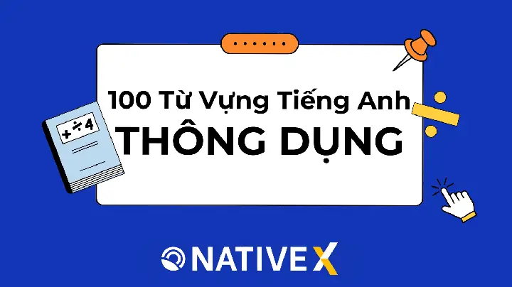 100 Từ Vựng Tiếng Nhật Thông Dụng