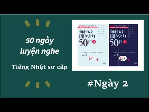 50 Ngày Luyện Nghe Tiếng Nhật