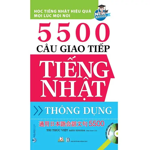 5500 Câu Giao Tiếp Tiếng Nhật Thông Dụng 5500 Câu Giao Tiếp Tiếng Nhật Thông Dụng