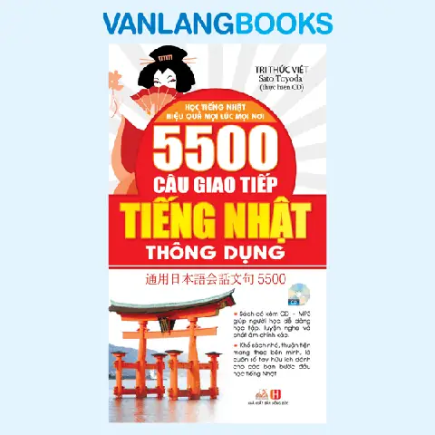 5500 Câu Giao Tiếp Tiếng Nhật Thông Dụng 5500 Câu Giao Tiếp Tiếng Nhật Thông Dụng