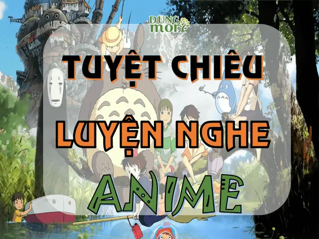 Anime Luyện Nghe Tiếng Nhật
