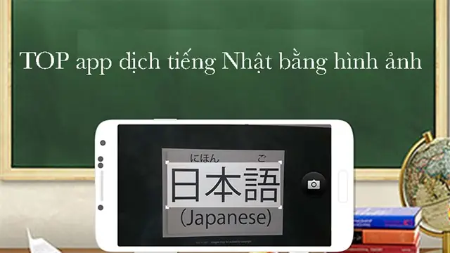 App Dịch Tiếng Nhật Bằng Hình Ảnh App Dịch Tiếng Nhật Bằng Hình Ảnh
