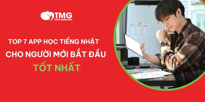 App Học Tiếng Nhật Cho Người Mới Bắt Đầu