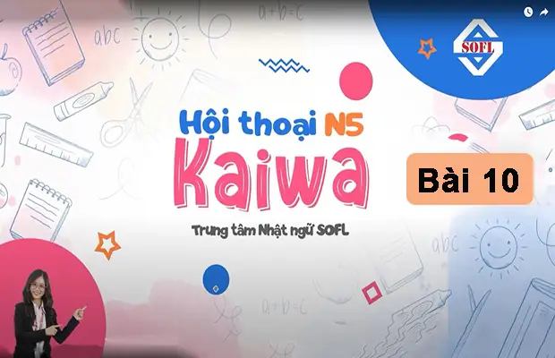 Bài 10 Tiếng Nhật