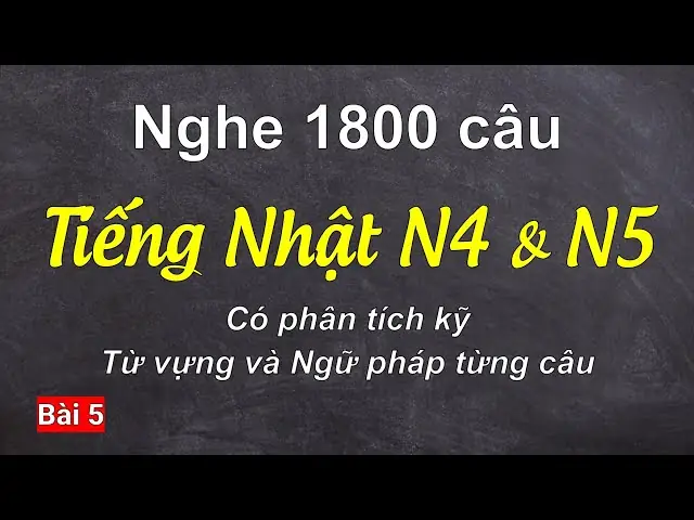 Bài Nghe Tiếng Nhật Bài 5
