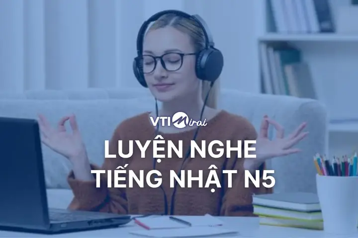 Bài Nghe Tiếng Nhật