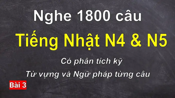 Bài Nghe Tiếng Nhật N5