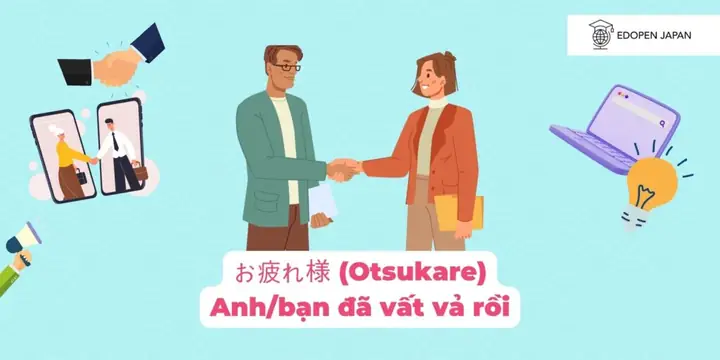 Bạn Đã Vất Vả Rồi Tiếng Nhật Bạn Đã Vất Vả Rồi Tiếng Nhật