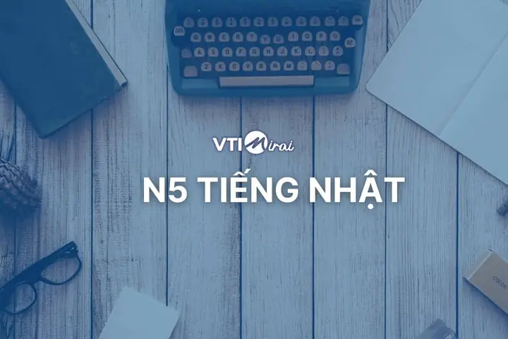 Bằng N5 Tiếng Nhật Là Gì