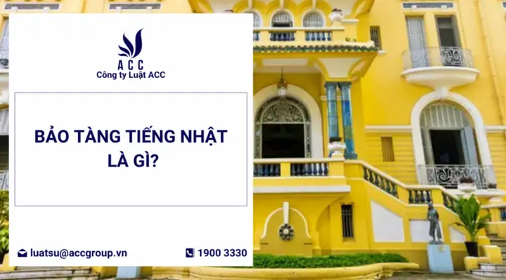Bảo Tàng Tiếng Nhật Là Gì