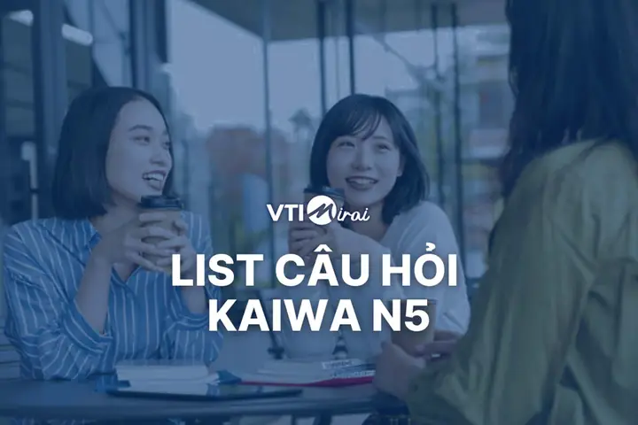 Các Câu Hỏi Tiếng Nhật N5