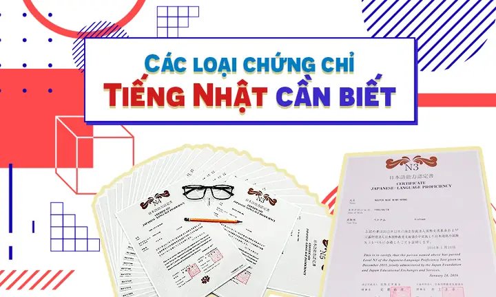 Các Loại Chứng Chỉ Tiếng Nhật