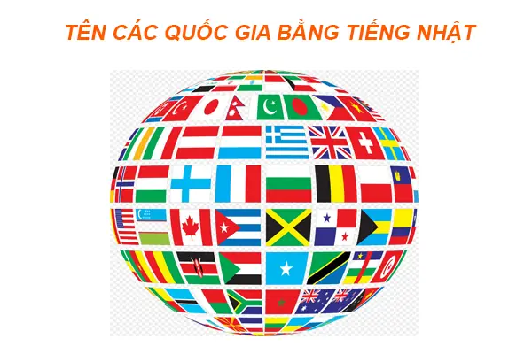 Các Nước Bằng Tiếng Nhật