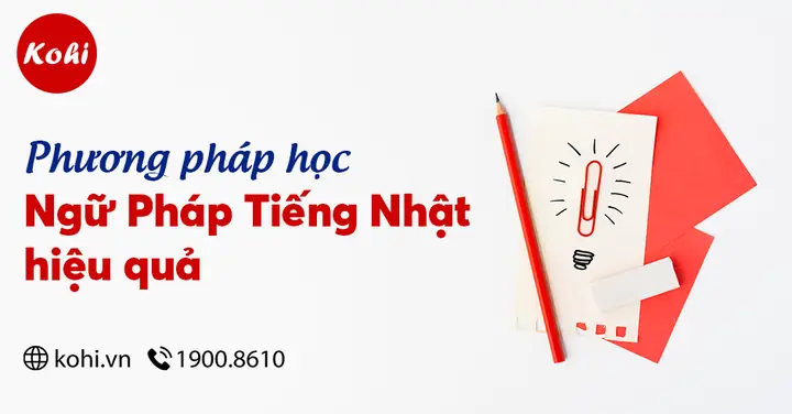 Các Phương Pháp Học Tiếng Nhật Hiệu Quả