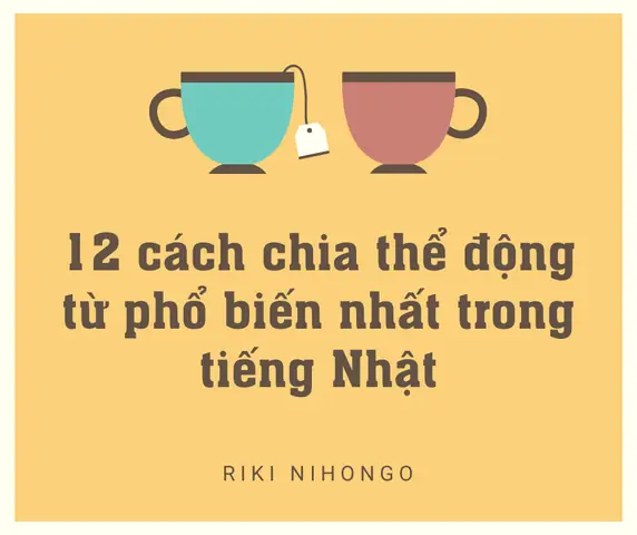 Các Thể Động Từ Tiếng Nhật Các Thể Động Từ Tiếng Nhật