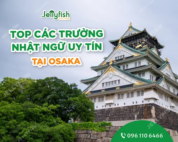 Các Trường Tiếng Nhật Ở Osaka Các Trường Tiếng Nhật Ở Osaka