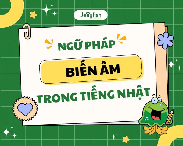 Cách Biến Âm Trong Tiếng Nhật