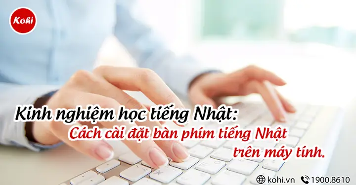 Cách Cài Tiếng Nhật Cho Máy Tính