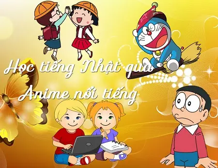 Cách Học Tiếng Nhật Qua Anime