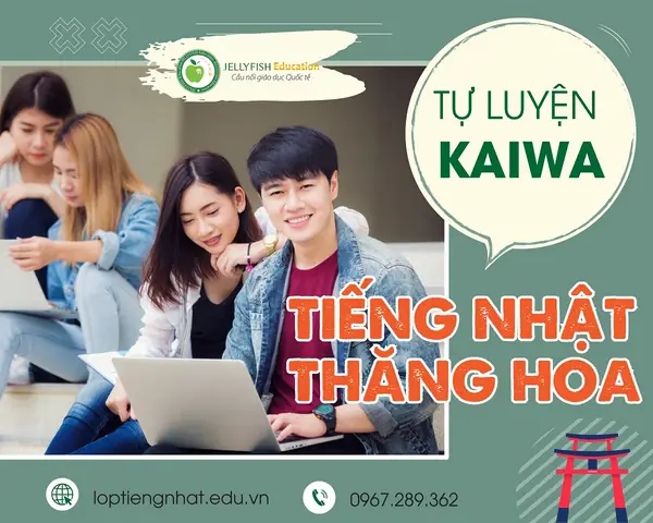 Cách Luyện Kaiwa Tiếng Nhật Cách Luyện Kaiwa Tiếng Nhật