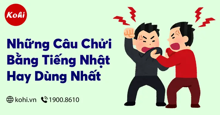 Câu Chửi Tiếng Nhật Câu Chửi Tiếng Nhật
