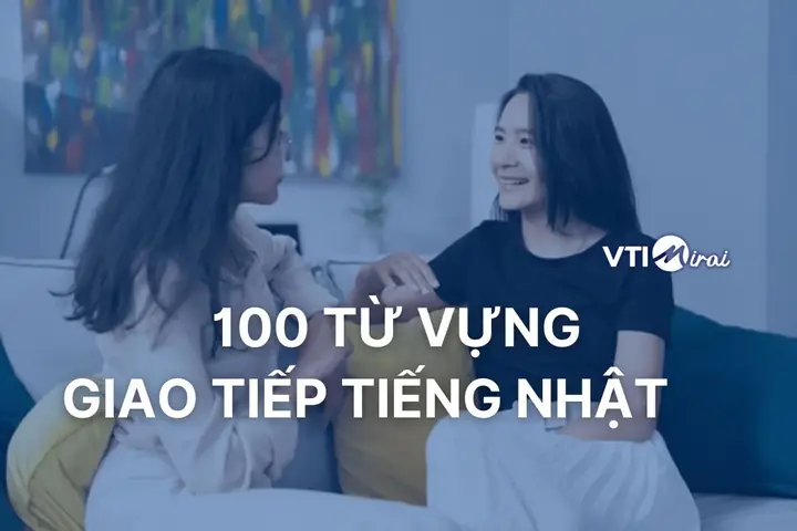 Chủ Đề Giao Tiếp Tiếng Nhật