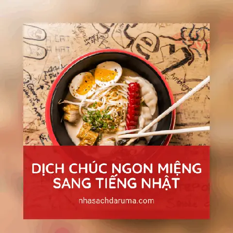 Chúc Ngon Miệng Tiếng Nhật Chúc Ngon Miệng Tiếng Nhật