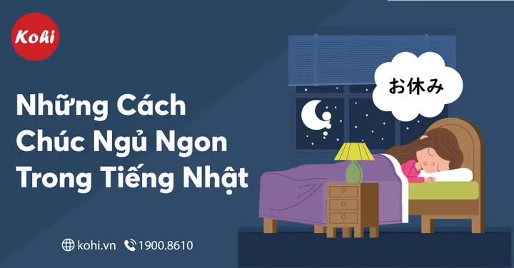 Chúc Ngủ Ngon Trong Tiếng Nhật Chúc Ngủ Ngon Trong Tiếng Nhật