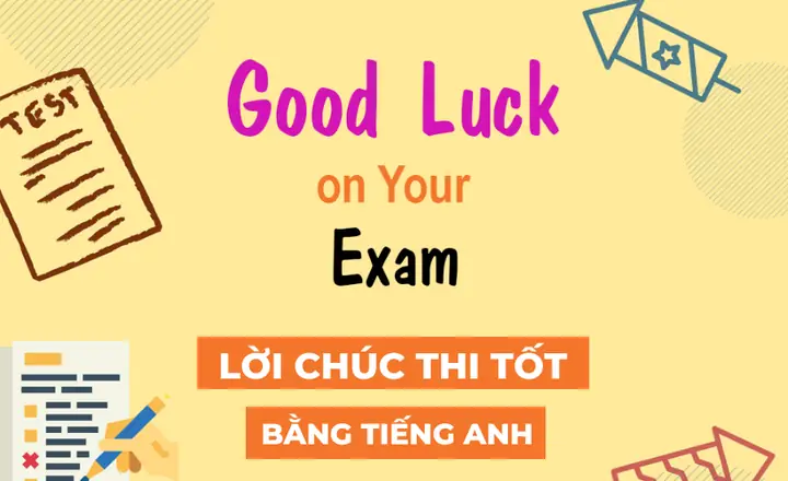 Chúc Thi Tốt Bằng Tiếng Nhật