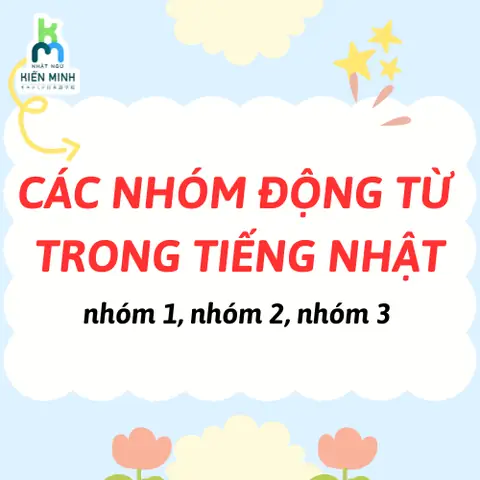 Động Từ Nhóm 3 Tiếng Nhật
