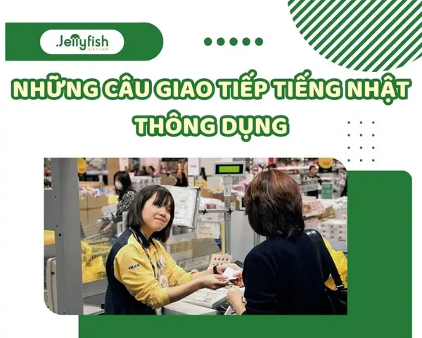 Giao Tiếp Tiếng Nhật Thông Dụng