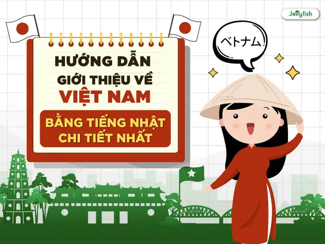 Giới Thiệu Việt Nam Bằng Tiếng Nhật