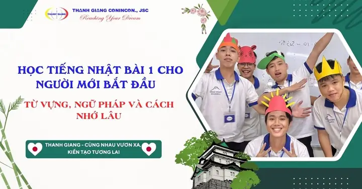 Học Tiếng Nhật Cho Người Mới Bắt Đầu Bài 1