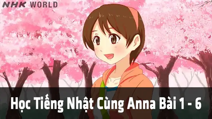 Học Tiếng Nhật Cùng Anna