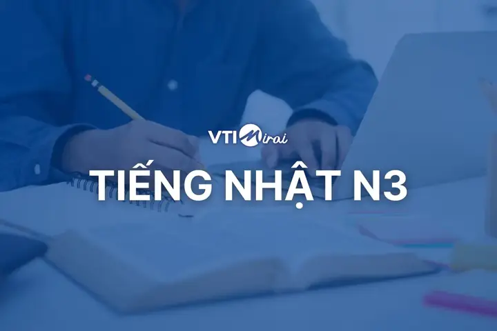 Học Tiếng Nhật N3 Mất Bao Lâu