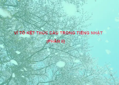 Kết Thúc Trong Tiếng Nhật
