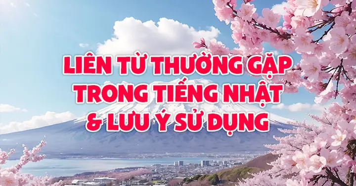 Liên Từ Tiếng Nhật Liên Từ Tiếng Nhật
