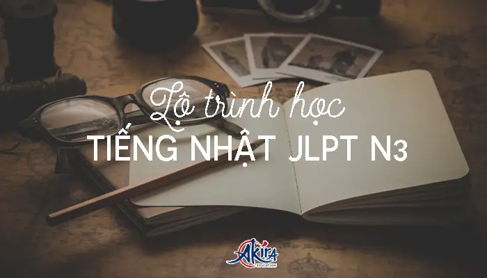 Lộ Trình Học Tiếng Nhật N3