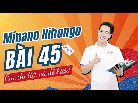 Ngữ Pháp Tiếng Nhật Bài 45