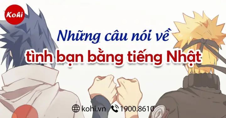 Những Câu Nói Hay Về Tình Bạn Bằng Tiếng Nhật